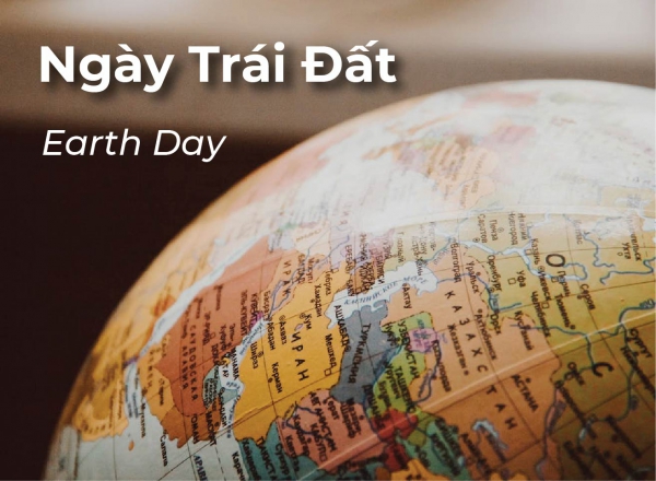 Ngày Trái Đất Earth Day là ngày nào?