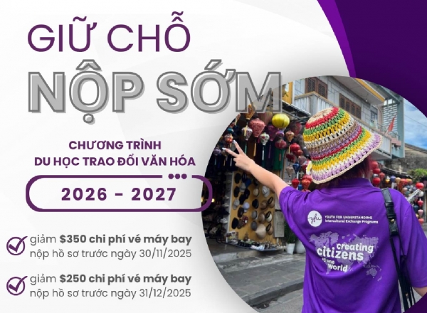 Ưu đãi khi nộp hồ sơ du học trao đổi năm 2026