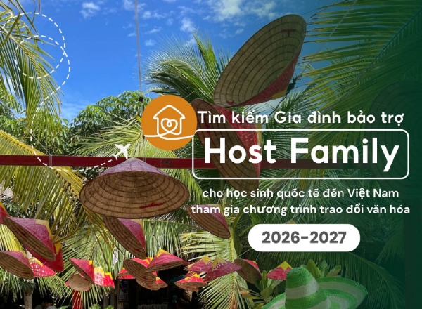 Tìm kiếm Host Family cho học sinh quốc tế trao đổi văn hóa VN